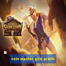 coin master giro grátis